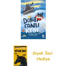 Timaş Çocuk Dokuz Canlı Kedi + Siyah Inci
