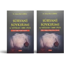 GDK Yayınları Süryani Soykırımı ve Vatikan 1800-1925 1-2 Cilt