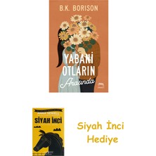 Yabancı Yayınları Yabani Otların Arasında + Siyah Inci