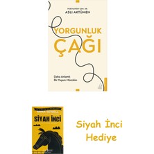Destek Yayınları Yorgunluk Çağı + Siyah Inci