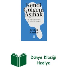 Timaş Yayınları Kendi Gölgeni Aşmak + Dünya Klasiği