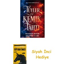 Ren Kitap Tüyler ve Kemik Tahtı + Siyah Inci