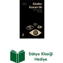 Timaş Yayınları Gözler Gazze'de - Yok Edilmeye Tanıklık + Dünya Klasiği