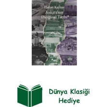 Sel Yayıncılık Ankara'nın Duygusal Tarihi + Dünya Klasiği