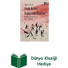 Sel Yayıncılık Erkek Adalet Kıskacında Kadınlar + Dünya Klasiği