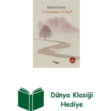 Sel Yayıncılık O Sonbahar, O Kış + Dünya Klasiği