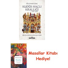 Timaş Yayınları Kudüs Haçlı Krallığı - Bir Koloni Devletinin Anatomisi + Masallar