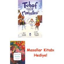 Timaş Çocuk Tuhaf Işler Mahallesi + Masallar