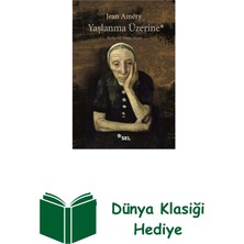 Sel Yayıncılık Yaşlanma Üzerine + Dünya Klasiği