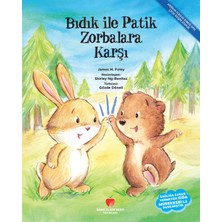 Sabri Ülker Vakfı Yayınları Bıdık İle Patik Zorbalara Karşı - James M. Foley Çocuk Öykü Kitabı 32 Sayfa Türkçe