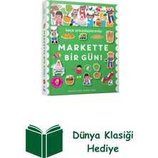 İndigo Kitap Keçe Arkadaşlarımla Markette Bir Gün (Ciltli) + Dünya Klasiği