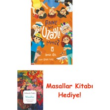 Timaş Çocuk Anne Biz Uzaylı Mıyız ? + Masallar