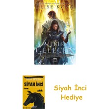 Yabancı Yayınları Yitik Gelecek + Siyah Inci