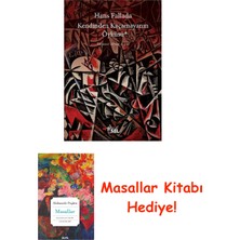 Sel Yayıncılık Kendinden Kaçamayanın Öyküsü + Masallar