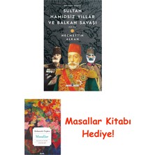 Timaş Yayınları Sultan Hamidsiz Yıllar ve Balkan Savaşı (1909-1913) + Masallar