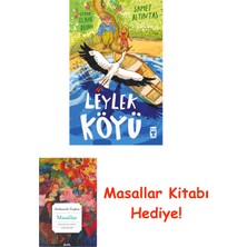 Timaş Çocuk Leylek Köyü + Masallar