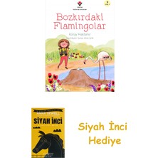 Tübitak Yayınları Bozkırdaki Flamingolar + Siyah Inci