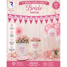 Dizayn Parti Evi Bride To Be Flama Bayrak Seti – Pembe Beyaz Bekarlığa Veda Parti Süsü – Banner Afiş Dekorasyon