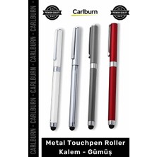Carlburn Özel Üretim Şık Dokunmatik Başlıklı Kurumsal Prestijli Promosyon Metal Touchpen Roller Kalem Gümüş
