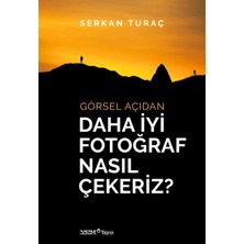 Yem Yayın Görsel Açıdan Daha Iyi Fotoğraf Nasıl Çekeriz?