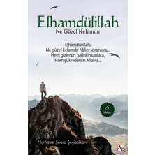 Az Kitap Elhamdülillah Ne Güzel Kelamdır - Nurhayat Şuara Şenbalkan 192 Sayfa Ciltsiz Türkçe Yayın Evi