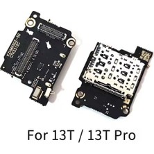 Senal Store Xiaomi 13T/13T Pro Sim Bordu Sim Kart Okuyucu Tepsi Mikro Sd Hafıza Kartı Tutucu Yuvası Flex Kablo Tamir Parçaları Senalstore