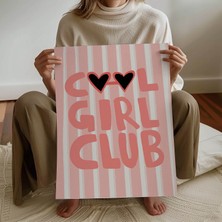 Pegziz Kız Çocuk Odası Cool Girl Club Yazılı Dekoratif Poster Çocuk ve Bebek Odası Duvar Dekoru