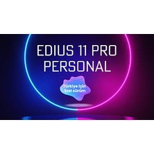 Edius 11 Pro Personal - Profesyonel Video Kurgu ve Montaj Yazılımı