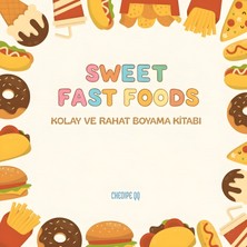 M&H Coloring Sweet Fast Foods - 21X21 cm Boyama Kitabı, Çocuk ve Yetişkinler Için
