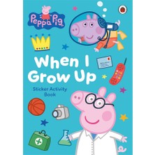 Ladybird Ladybırd   Peppa Pig: When I Grow Up Sticker Activity Book