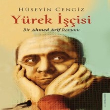 Yürek Işçisi - Bir Aed Arif Romanı
