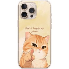 Le Balvo Iphone 16 Pro Max Uyumlu Dont Touch My Phone Baskılı Silikon Kılıf
