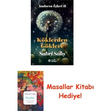 Ataların Izleri 2 - Köklerden Göklere + Masallar