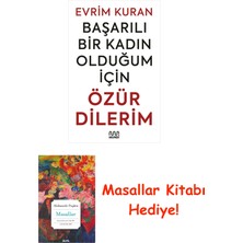 Mundi Başarılı Bir Kadın Olduğum Için Özür Dilerim + Masallar