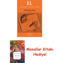 İş Bankası Kültür Yayınları El – Insanla Ilgili Felsefi Bir Inceleme + Masallar