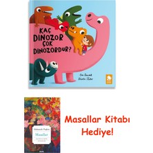 Eksik Parça Yayınları Kaç Dinozor Çok Dinozordur? + Masallar