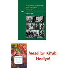 Yapı Kredi Yayınları Meşrutiyet Döneminde Türk Tiyatrosu (1908-1923) + Masallar