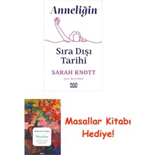 Mundi Anneliğin Sıradışı Tarihi + Masallar