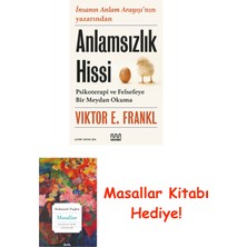 Mundi Anlamsızlık Hissi + Masallar