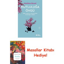 Mutluluğa Övgü + Masallar