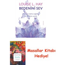 Bedenini Sev + Masallar