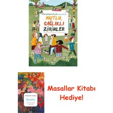 Mundi Mutlu, Sağlıklı Zihinler + Masallar