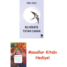 Eksik Parça Yayınları Bu Hikaye Tutar Canan + Masallar