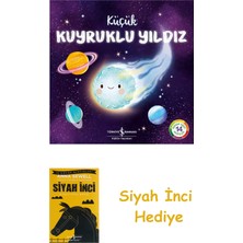 İş Bankası Kültür Yayınları Küçük Kuyruklu Yıldız + Siyah Inci