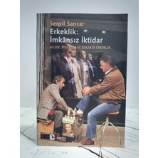 Metis Erkeklik: Imkansız Iktidar * Ailede, Piyasada ve Sokakta Erkekler ( 2. El Kitap )