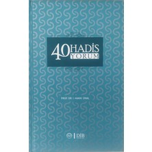 Eser 40 Hadis 40 Yorum -Ismail Hakkı Ünal