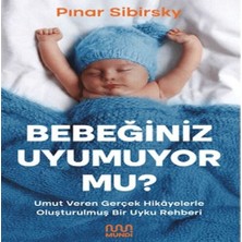 Bebeğiniz Uyumuyor Mu?