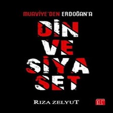 Din ve Siyaset - Muiye'den Erdoğan'a