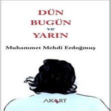 Dün, Bugün ve Yarın