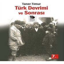 Türk Devrimi ve Sonrası